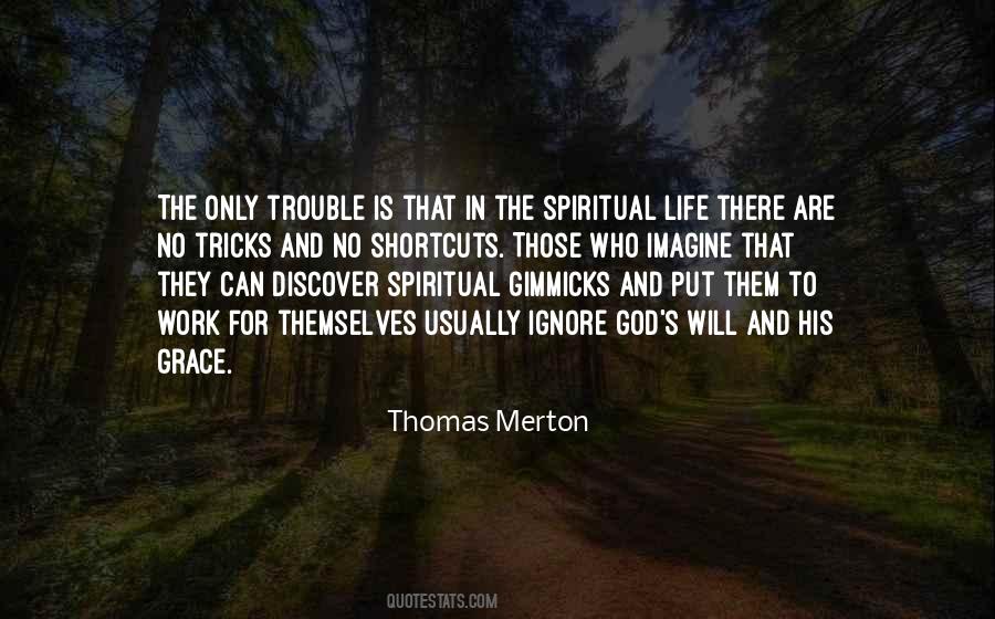 Quotes About The Spiritual Life #1403319
