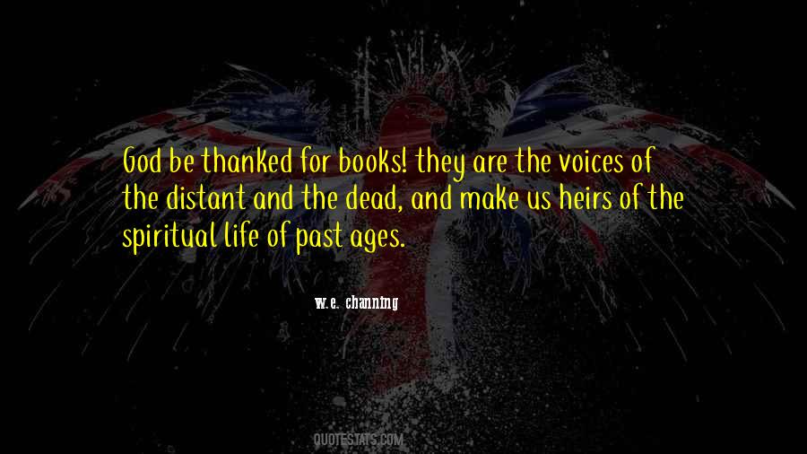Quotes About The Spiritual Life #1637968