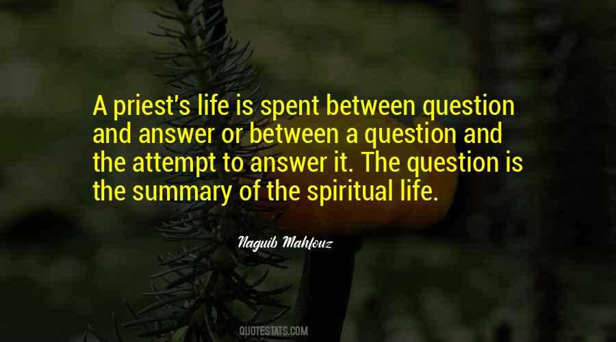 Quotes About The Spiritual Life #309218