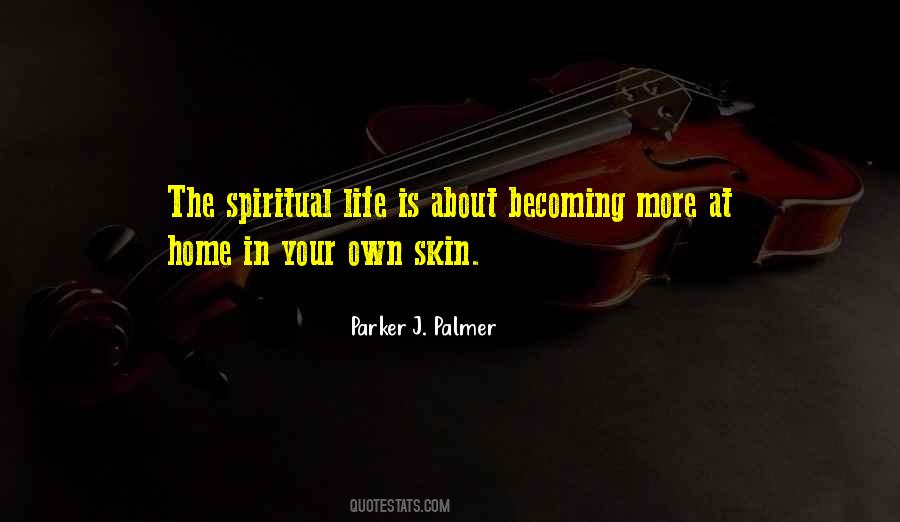 Quotes About The Spiritual Life #82