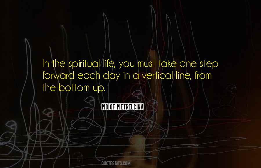 Quotes About The Spiritual Life #871324