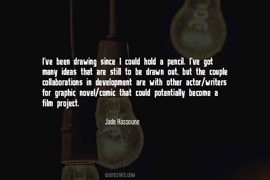 Drawing Ideas Quotes #742067