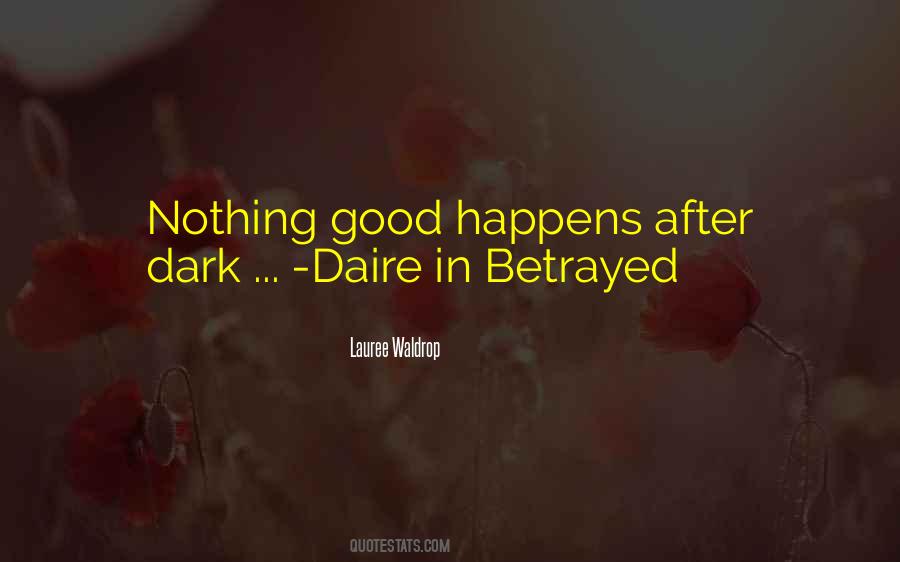 You Betrayed Me Quotes #60562