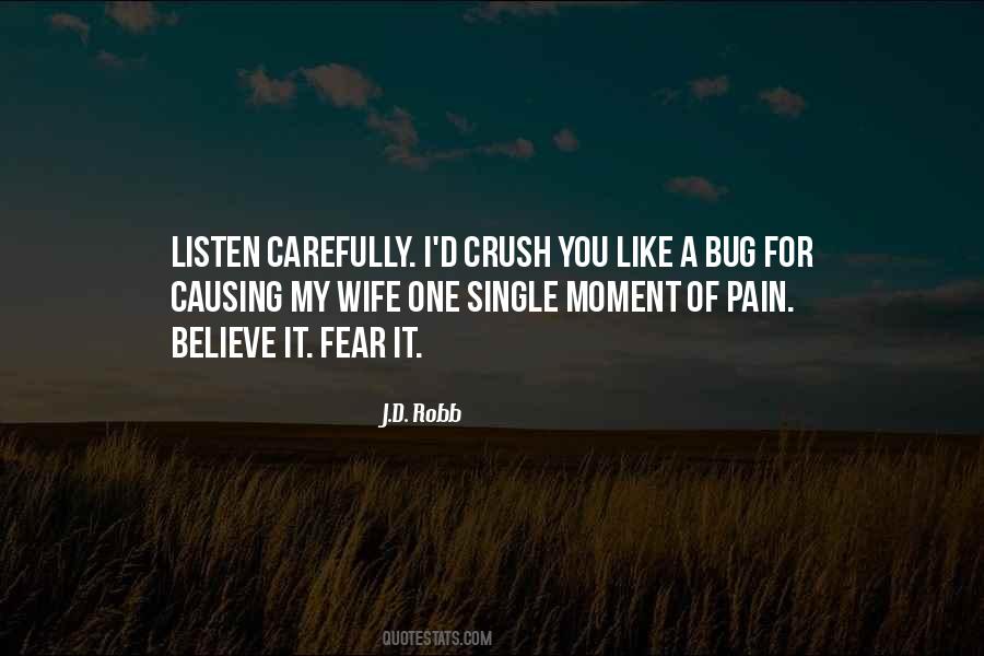 Quotes About Causing Pain #316591