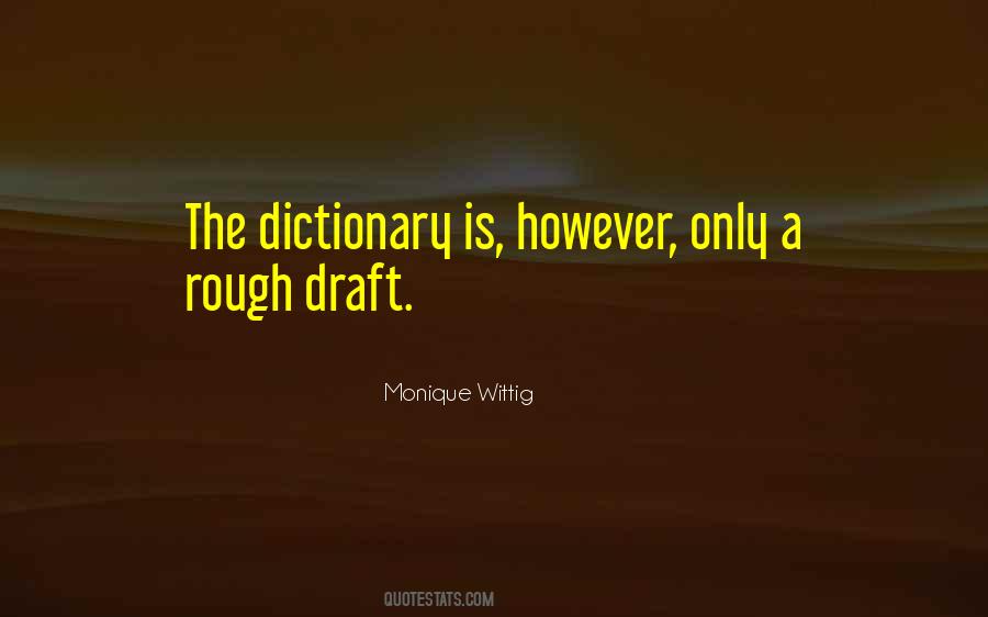 Quotes About Rough Drafts #545835