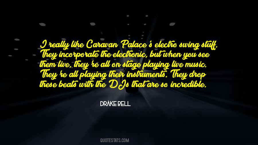 Quotes About Playing Instruments #303558