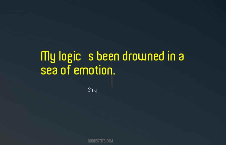 Quotes About Logic Vs Emotion #1357575