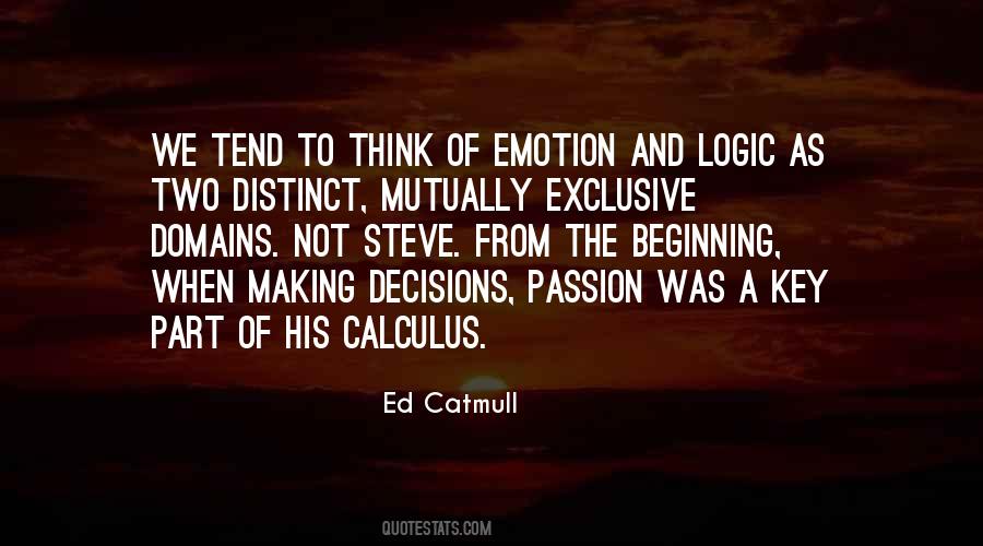 Quotes About Logic Vs Emotion #373522