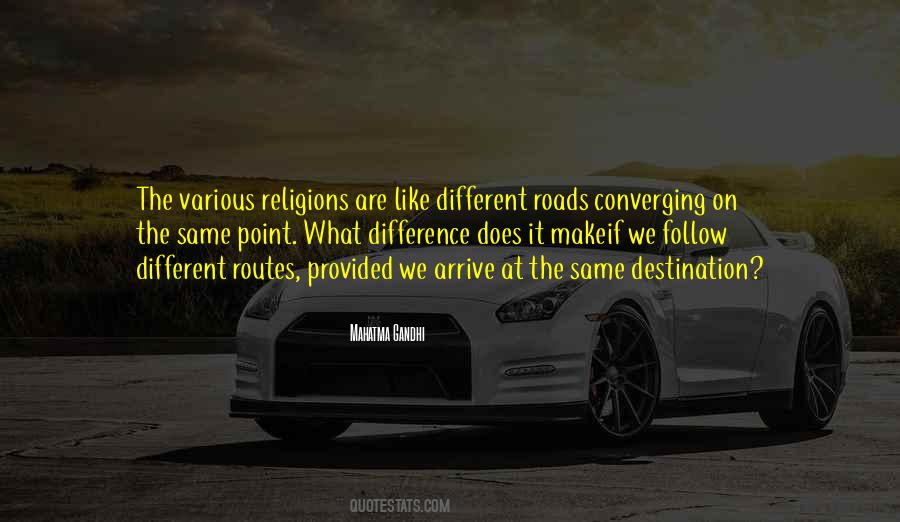 Different Roads Quotes #916196