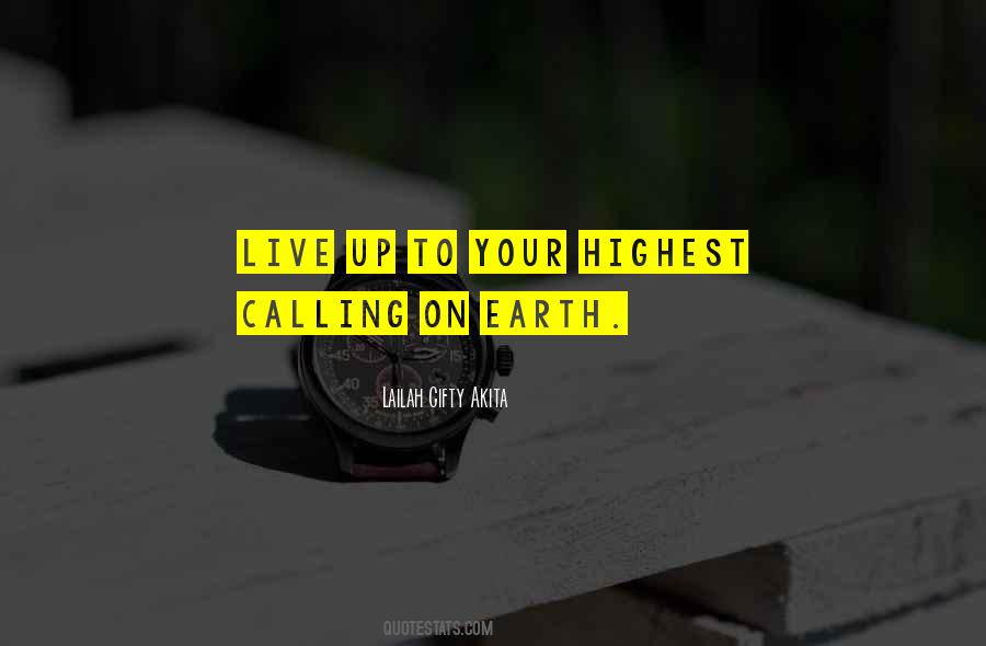 Highest Calling Quotes #1279478