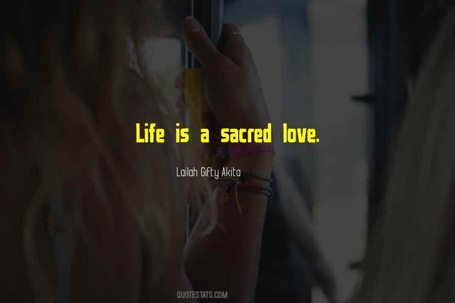 Quotes About Sacred Love #1180014