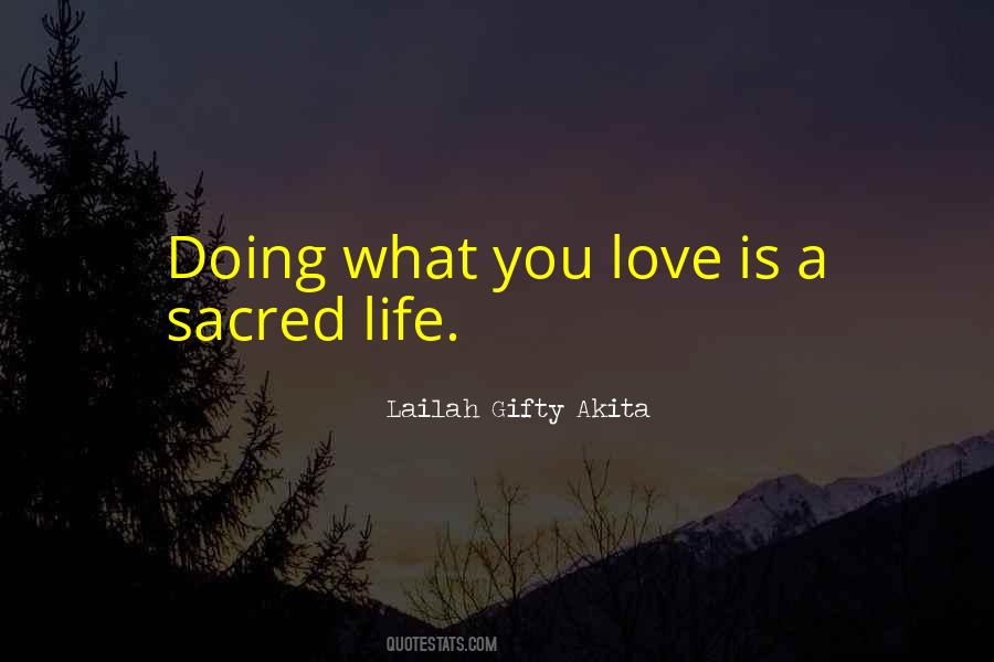 Quotes About Sacred Love #419116