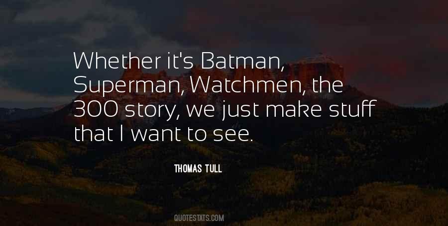 Quotes About Watchmen #1704034