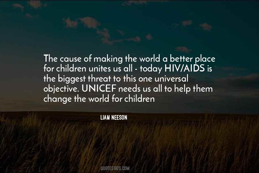 Quotes About Making The World A Better Place #269111