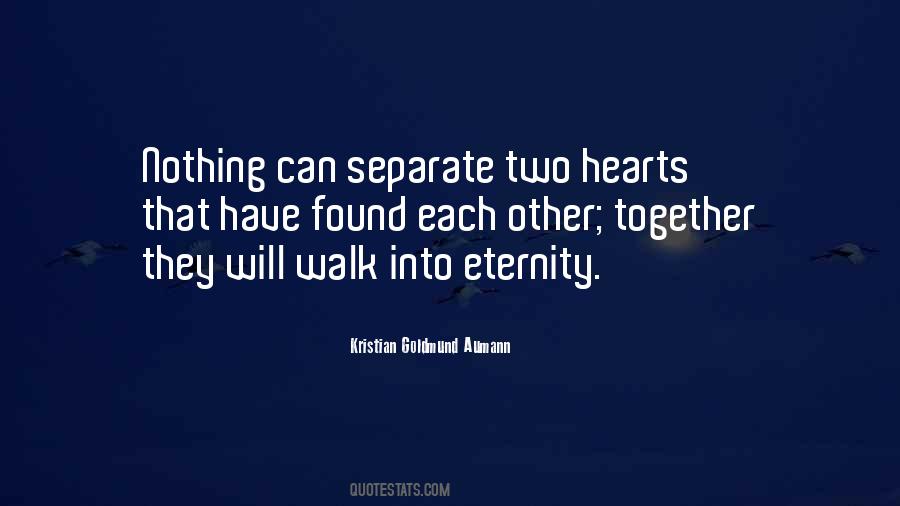 Quotes About Two Hearts #359462