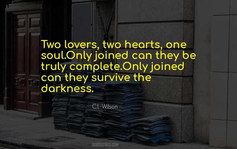 Quotes About Two Hearts #443659