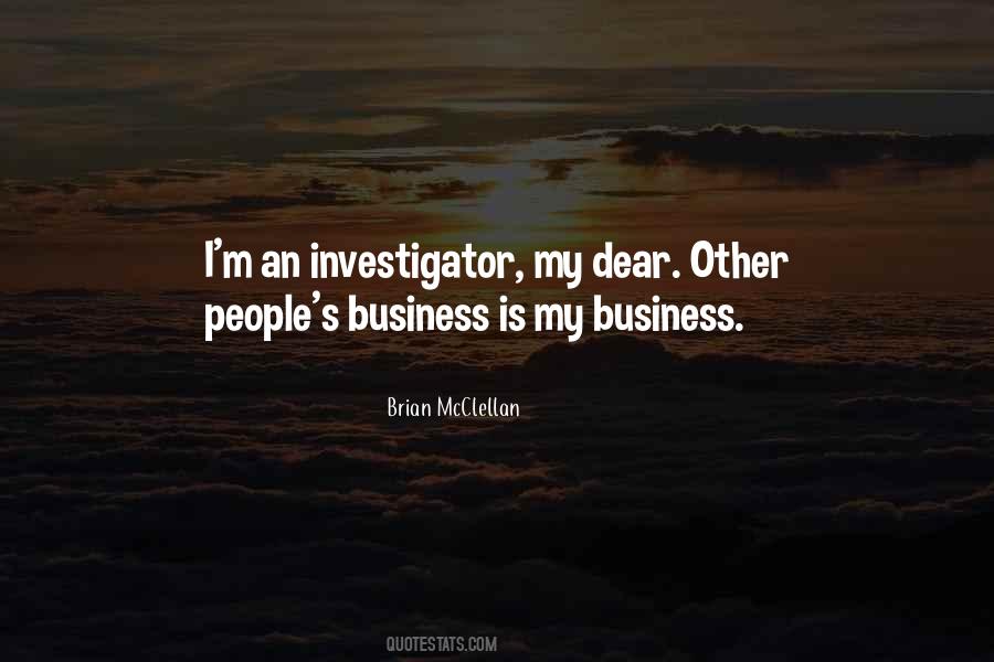 Quotes About Other People's Business #506292