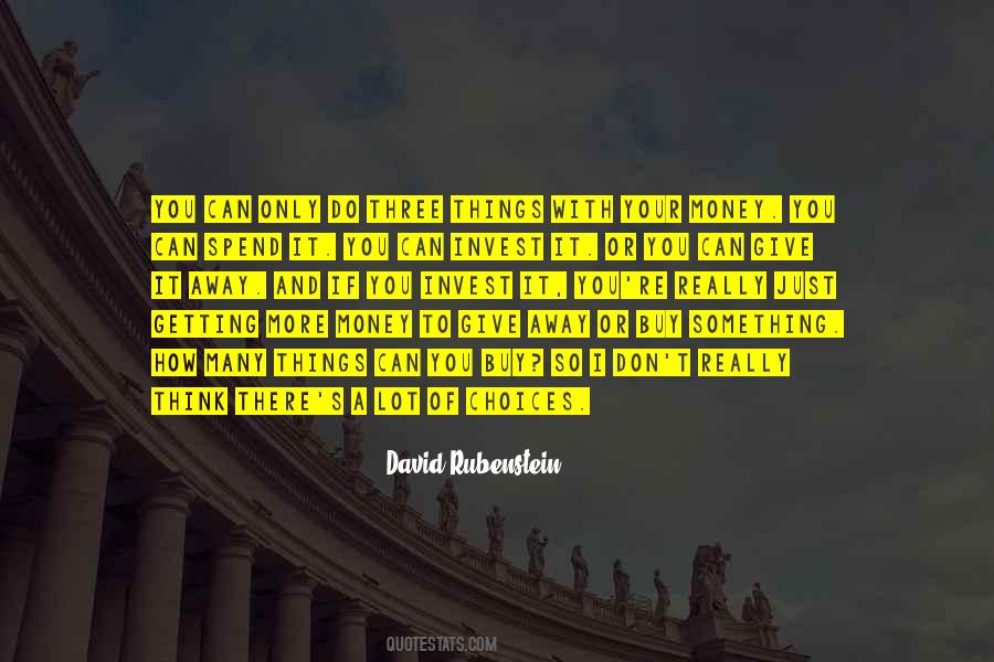 How To Invest Your Money Quotes #914522