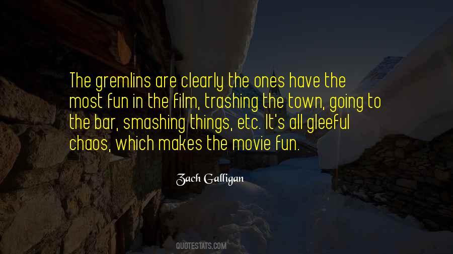 Quotes About Gremlins #133044