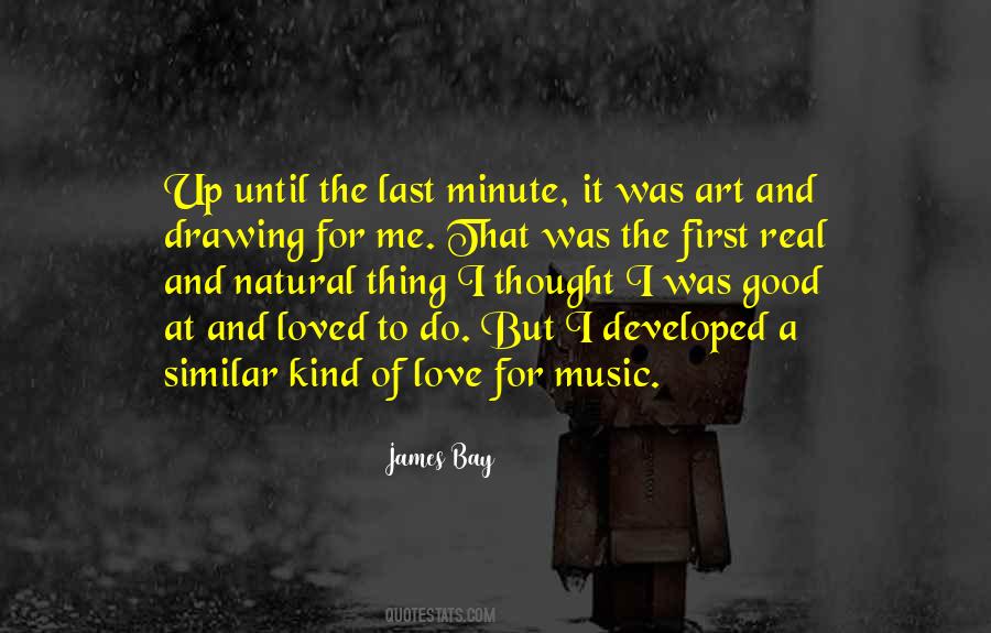 Quotes About A Love For Music #546613