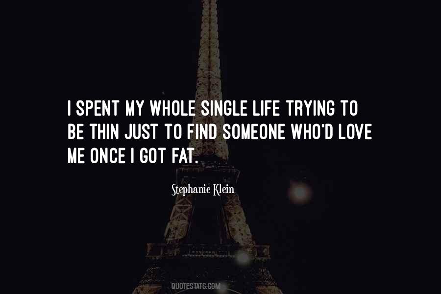 Quotes About Single Life #285718