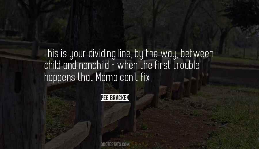 Quotes About Between The Lines #316178