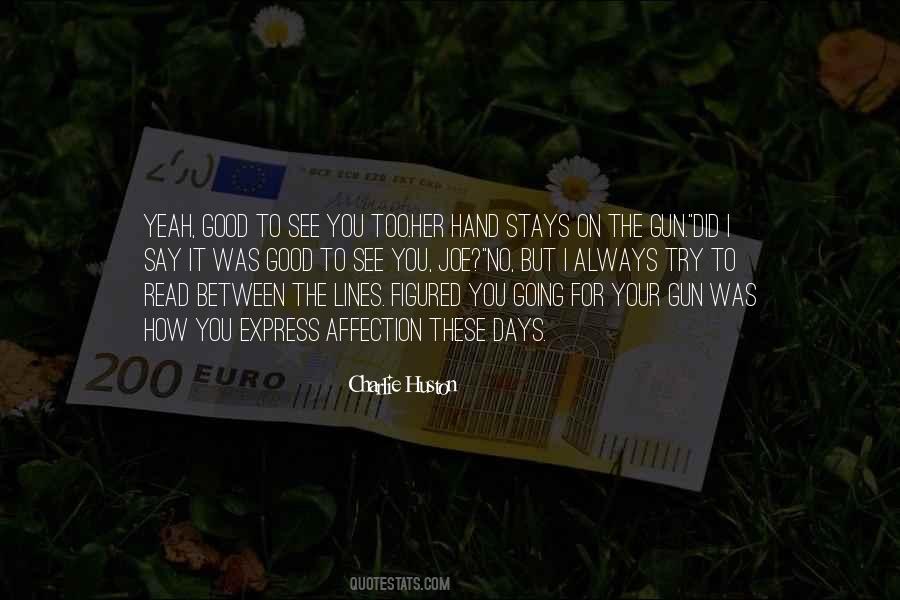 Quotes About Between The Lines #831492
