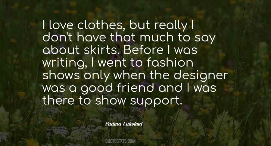 Friend Fashion Quotes #1720069