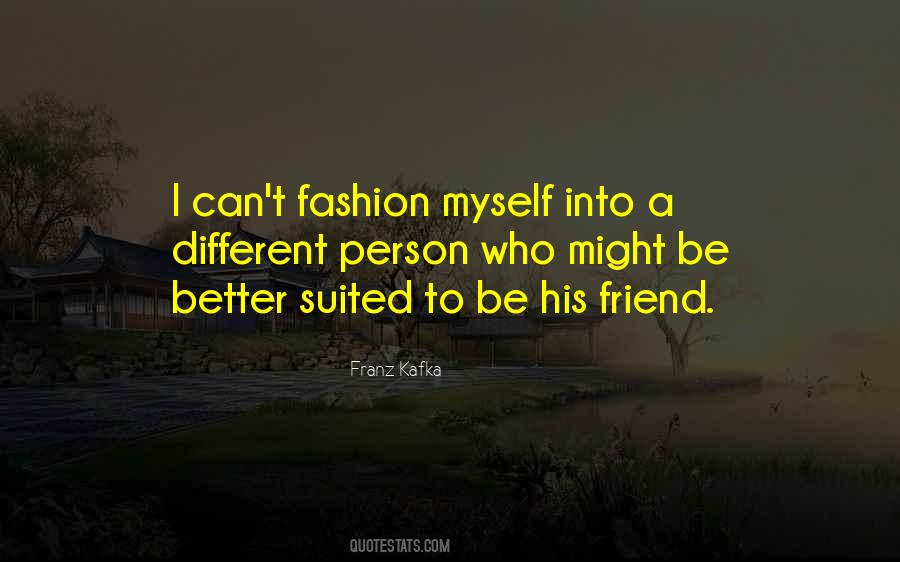 Friend Fashion Quotes #295902