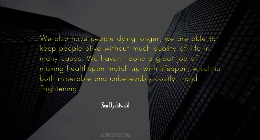 Quotes About Making Someone's Life Miserable #122735