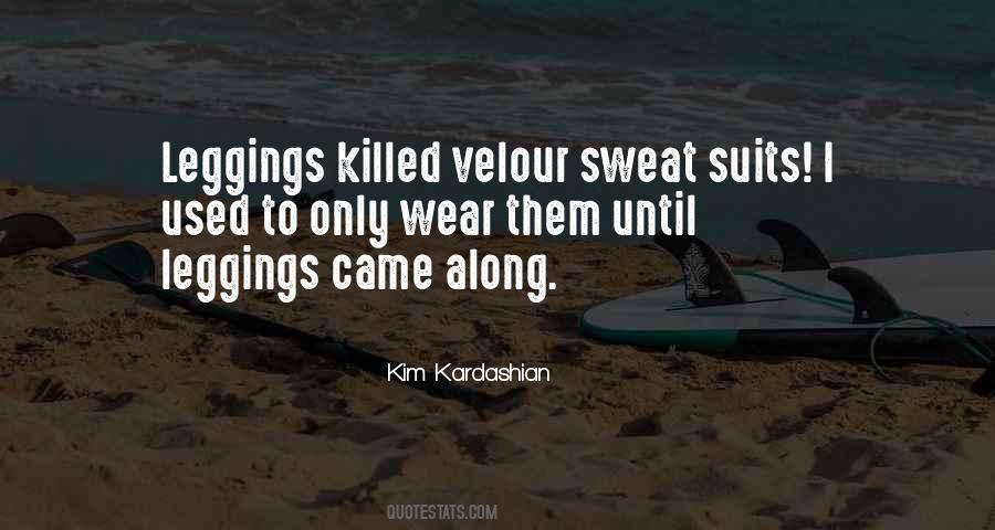 Sweat Suits Quotes #482664