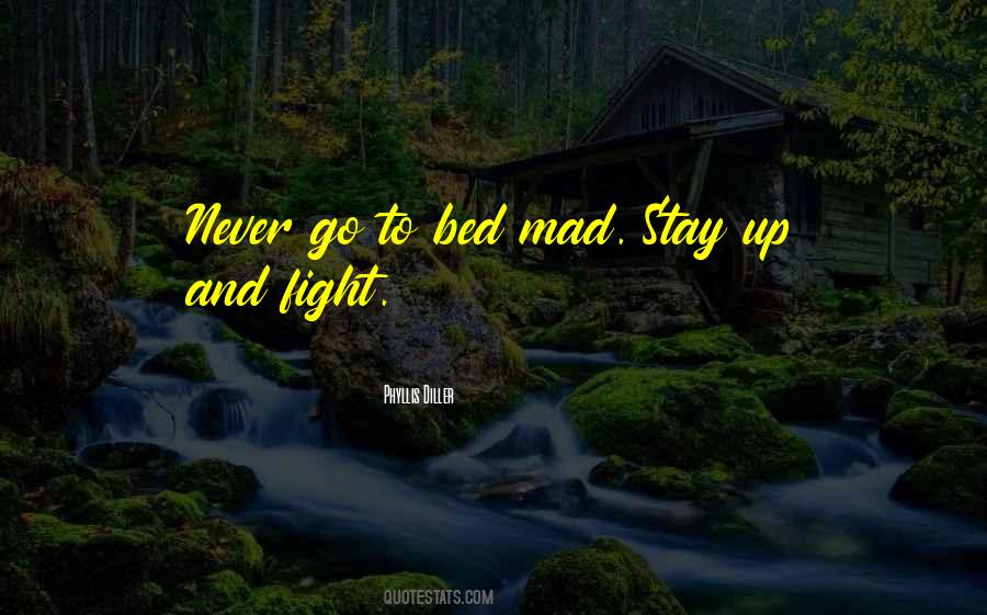 Stay Up Quotes #1024858