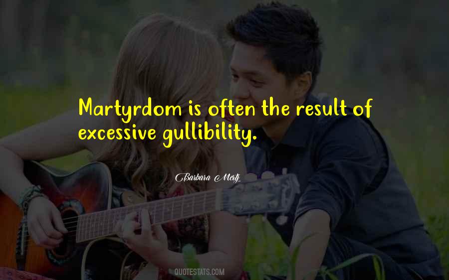 Quotes About Gullibility #153520