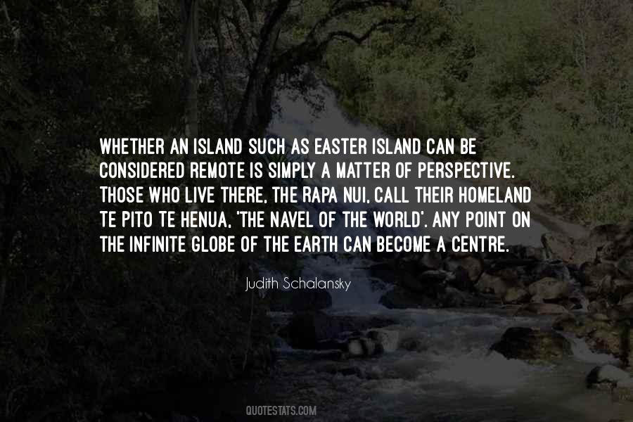 Quotes About Easter Island #610359