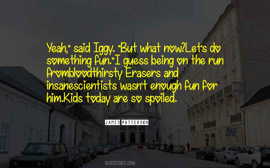 Kids Let Quotes #177202