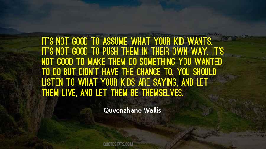 Kids Let Quotes #508252