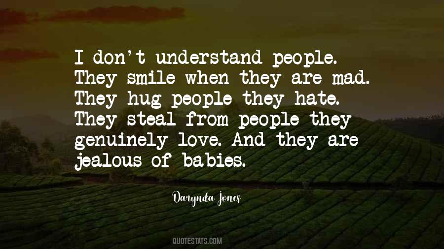 Quotes About Jealous People #326481