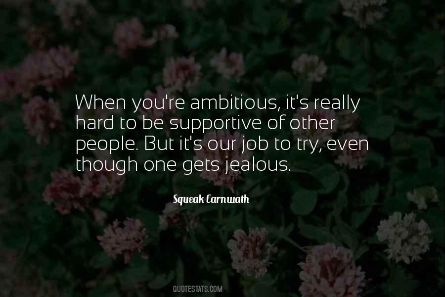 Quotes About Jealous People #832685