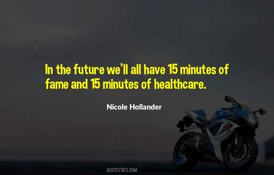 Future Of Healthcare Quotes #1599645