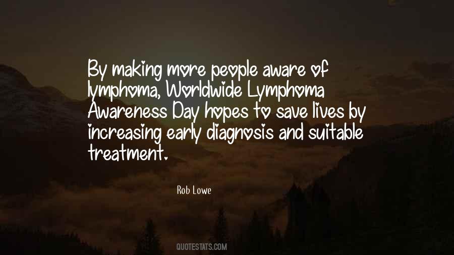 Quotes About Lymphoma #459095