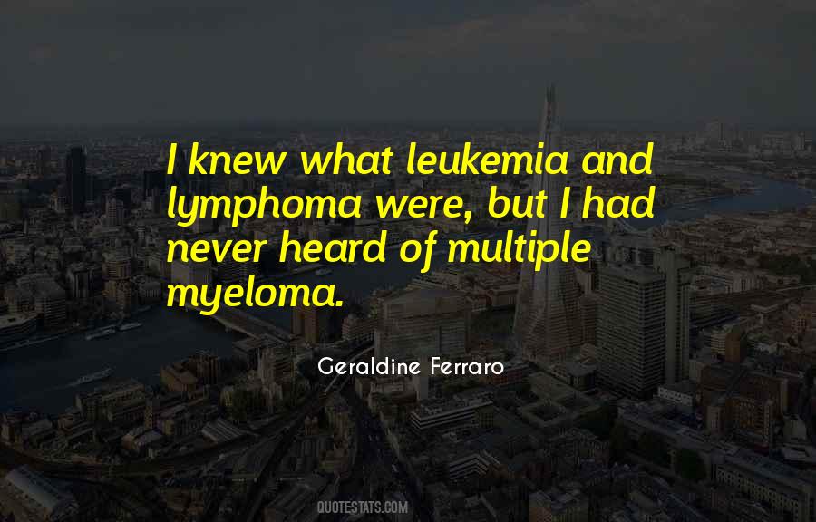 Quotes About Lymphoma #529924