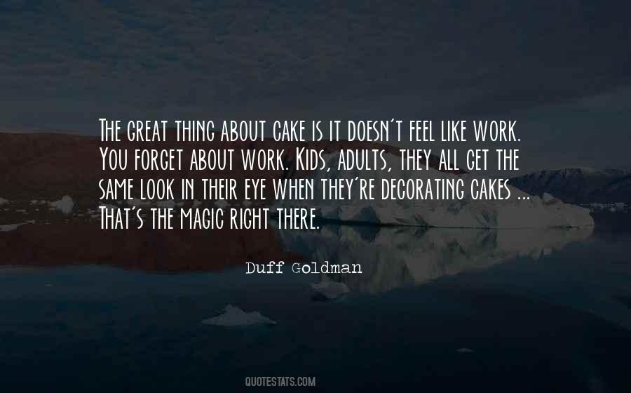 Quotes About Decorating Cakes #178002