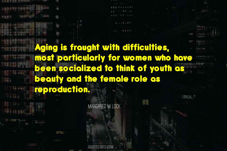 Beauty Of Age Quotes #1648272