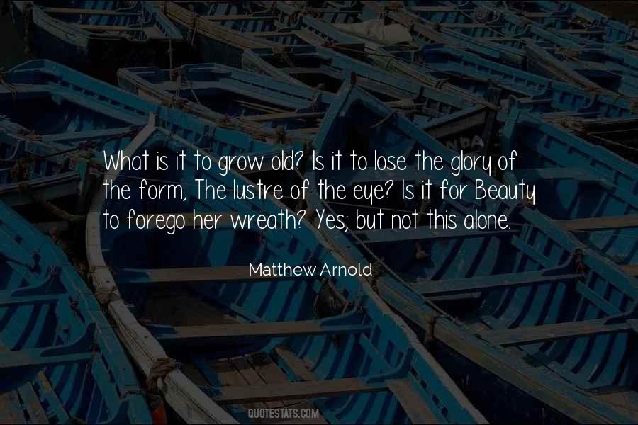 Beauty Of Age Quotes #1681951