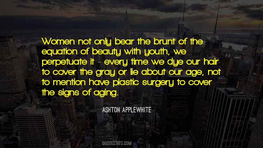 Beauty Of Age Quotes #712938