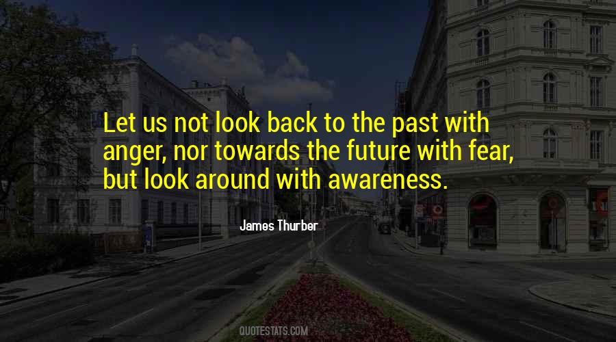 Towards The Future Quotes #1083934