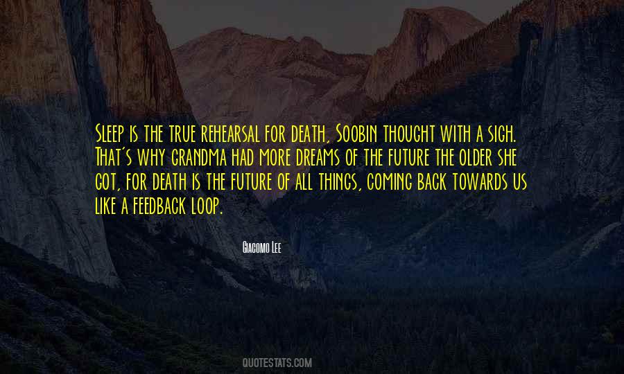 Towards The Future Quotes #1315782
