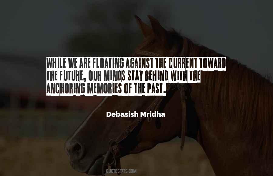 Towards The Future Quotes #1395109