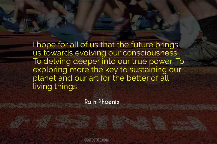 Towards The Future Quotes #1872978