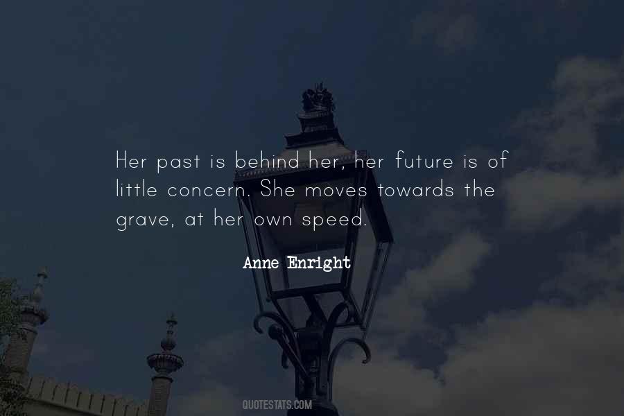 Towards The Future Quotes #507057